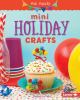 Mini holiday crafts