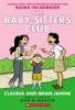 The Baby-sitters Club #4: Claudia And Mean Janine