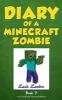 Diary Of A Minecraft Zombie Book #7 : Zombie Family Reunion