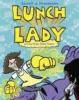 Lunch Lady And The Video Game Villain / : #9