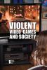 Violent video games and society