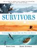Survivors : extraordinary tales from the wild and beyond