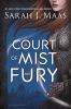 A Court Of Mist And Fury / : Book 2