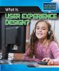 What is user experience design?