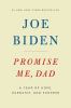 Promise me, Dad : a year of hope, hardship, and purpose