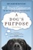 A dog's purpose Book 1