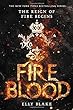 Fire blood: Book 2 : The Frostblood Saga