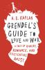 Grendel's guide to love and war