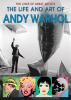 The life and art of Andy Warhol