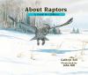 About Raptors : a guide for children