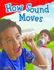 How sound moves