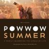 Powwow summer : a family celebrates the circle of life