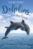 Dolphins : voices in the ocean