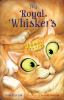 His Royal Whiskers : a furry-tailed fairy tale