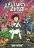 The Return Of Zita The Spacegirl #3