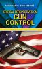 Critical perspectives on gun control