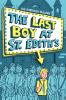 The Last boy at St. Edith's