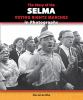 The Story of the Selma voting rights marches in photographs