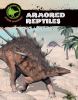 Armored reptiles :