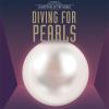 Diving For Pearls