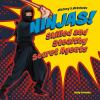 Ninjas! : skilled and stealthy secret agents