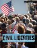 Civil liberties : the fight for personal freedom