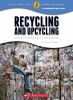 Recycling and upcycling : science, technology, engineering