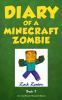 Diary of a Minecraft zombie. : Zombie's Birthday apocalypse. Book 9, [Zombie's birthday apocalypse] /