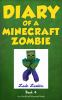 Diary of a Minecraft zombie. : Zombie swap. Book 4, [Zombie swap].
