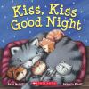 Kiss, kiss good night