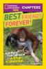 Best friends forever! : and more true stories of animal friendships