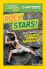 Rock stars! : true stories of extreme climbing adventures!