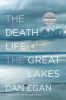 The death and life of the Great Lakes