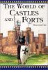 The world of castles and forts