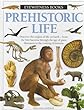 Prehistoric life