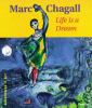 Marc Chagall: Life is a dream.