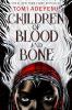 Children of blood and bone : Legacy of Orisha, Book 1