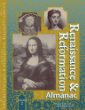 Renaissance & Reformation. Almanac.