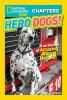 Hero dogs! : true stories of amazing animal heroes!