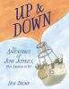 Up & down  : the adventures of John Jeffries, first American to fly