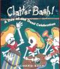 Clatter bash! : a Day of the Dead celebration