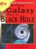 Astronomy : every galaxy has a black hole