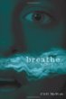 Breathe : a ghost story