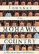 Journey into Mohawk Country