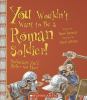 You wouldn't want to be a Roman soldier! : barbarians you'd rather not meet