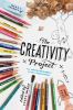 The creativity project : an awesometastic story collection
