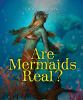 Are mermaids real?