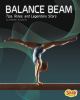 Balance beam : tips, rules, and legendary stars