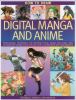 How to draw digital manga and anime : professional techniques for creating digital manga and anime, with 35 exercises shown in 400 step-by-step illustrations and photographs