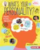 What's your personality? : facts, trivia, and quizzes